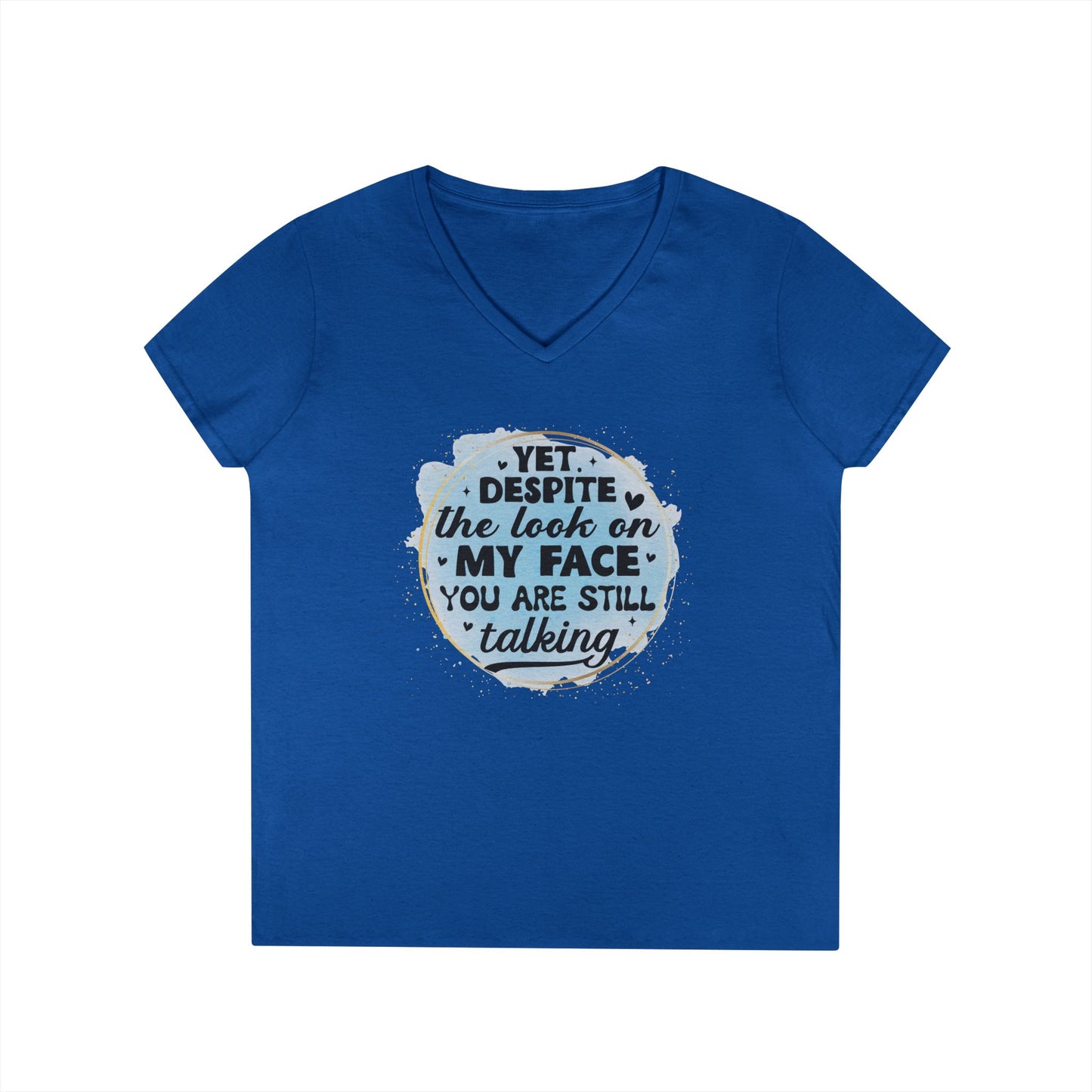 Funny Ladies' V-Neck T-Shirt - "Despite the Look on My Face" - Casual Wear, Gift for Friends, Humor Tee, Everyday Comfort, [...]