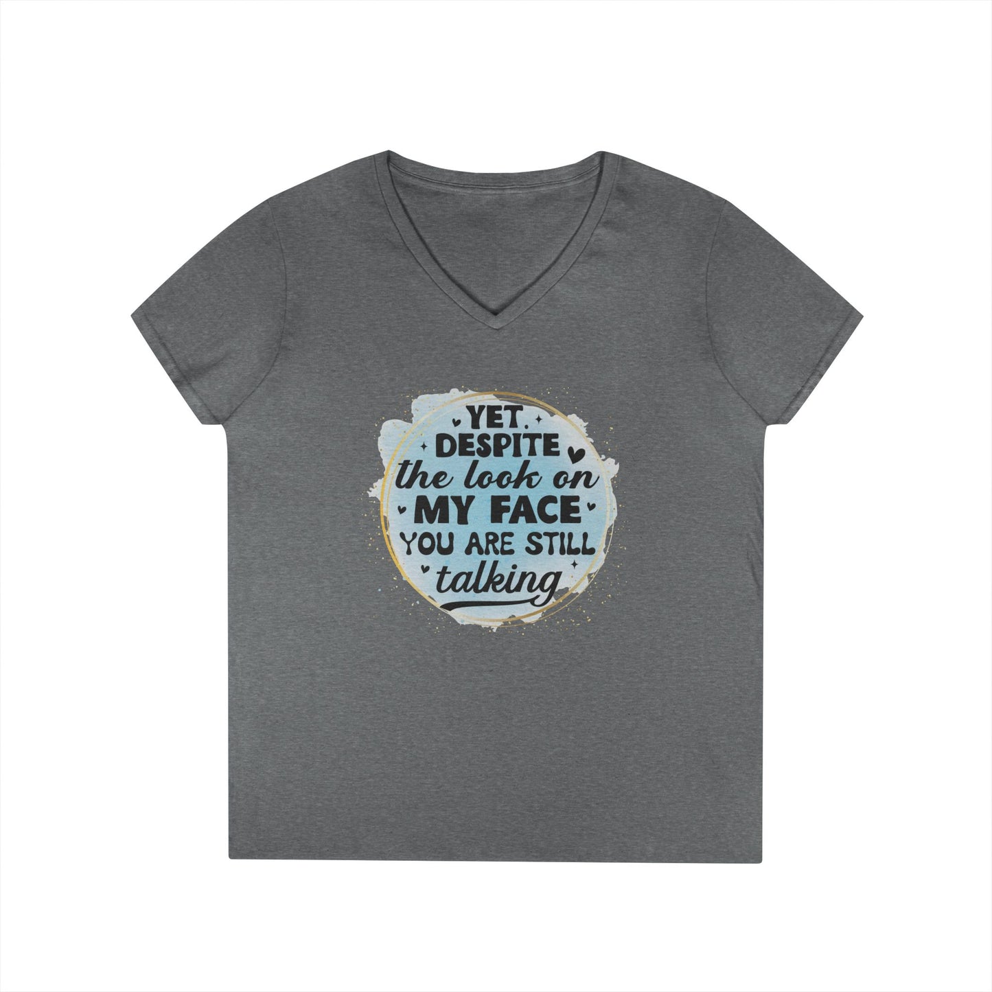 Funny Ladies' V-Neck T-Shirt - "Despite the Look on My Face" - Casual Wear, Gift for Friends, Humor Tee, Everyday Comfort, [...]