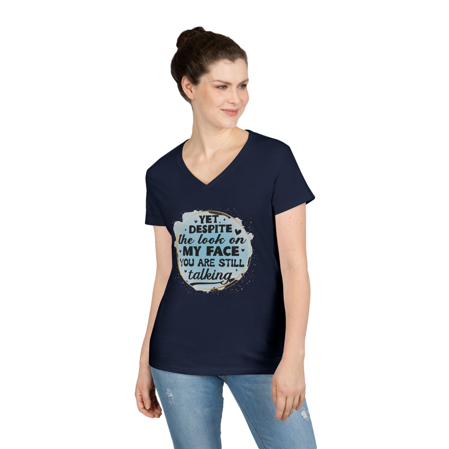 Funny Ladies' V-Neck T-Shirt - "Despite the Look on My Face" - Casual Wear, Gift for Friends, Humor Tee, Everyday Comfort, [...]