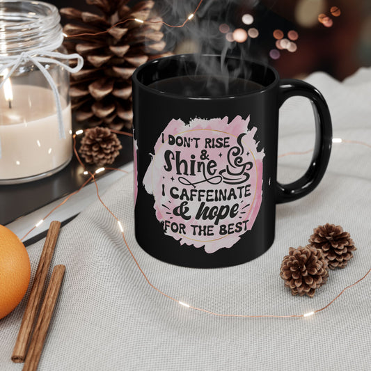 Inspirational Coffee Mug, Motivational Tea Cup, Gift for Coffee Lovers, Caffeine Decor, Funny Office Mug